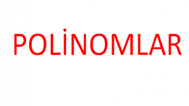 Polinomlar Konu Anlatımı  Polinomlar TYT  Polinom Formülleri