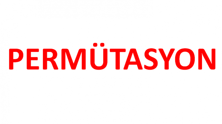 Permütasyon Nedir Permütasyon Kuralları Permütasyon Soruları